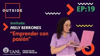 OUTSIDE Episodio 19: Emprender con Pasión