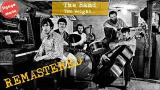The Band - The Weight (REMASTERED)