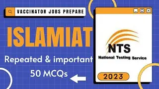 vaccinator test preparation 2023 | Islamiat mcqs for nts vaccinator jobs 2023