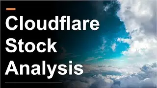 A Cloudflare Stock Analysis