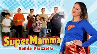 SUPERMAMMA - Banda Piazzolla