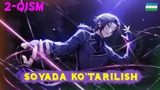 Soyada ko'tarilish 2-fasl 2-qism sharh
