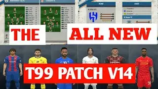 New To PES Patching? T99 v14 Patch Detailed Installation For PES 2017 2023-2024 Season