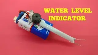 How to make a WATER LEVEL INDICATOR Alarm at home -| DIY |