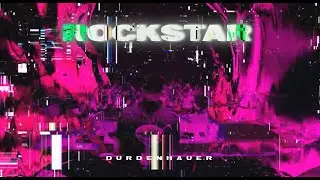 Durdenhauer - Rockstar (Official Visualizer)