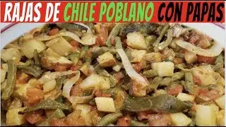 RAJAS DE CHILE POBLANO CON PAPAS Y NOPALES / VEGANA