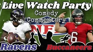 Live Stream Watch Party Ravens at Buccaneers W/ Comedy Commentary