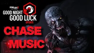 DYING LIGHT 2 NEW CHASE MUSIC (ALL 4 LEVELS)