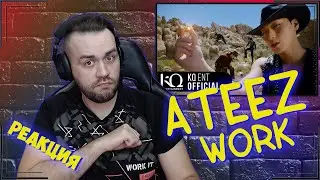 Реакция на ATEEZ - WORK
