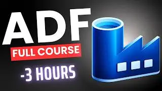 Azure Data Factory (ADF) Complete course in 3 hours