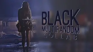 ►MultiFandom || BLACK [ HBD to me ]