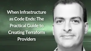 When Infrastructure as Code Ends: Creating Terraform Providers | Harel Safra | Conf42 PE 2024