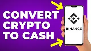 How to Convert Your Cryptocurrency to Cash on Binance (Step by Step)
