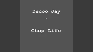 Chop Life