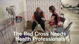 The Red Cross Needs Health Professionals