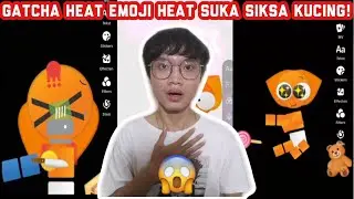 GATCHA HEAT EMOJI HEAT BIKIN KONTEN YANG GAK PANTES!! KASIAN KUCINGNYA!!