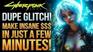 Cyberpunk 2077 - Get filthy rich fast - Money glitch explained - Dupe exploit