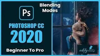 Blending Modes - Photoshop Tutorial # 20 (Beginner to Pro)