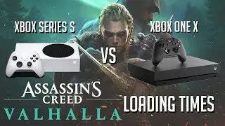 Xbox Series S vs Xbox One X: Load Times on Assassin's Creed: Valhalla