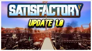 Satisfactory 1.0 | Part 12 | AUTOMATING EVERYTHING... well, trying to!