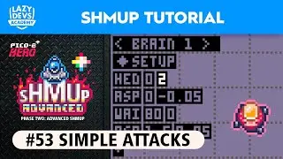 Making an Advanced Shmup #53 - Simple Attacks - Pico-8 Hero