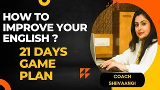 Game Plan 21 days - To improve your English.