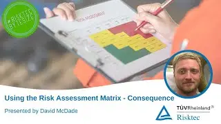 Risk Assessment Matrix - the Consequence axis