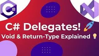 🚀C# Delegates: Void & Return-Type Explained! 🖥️💡