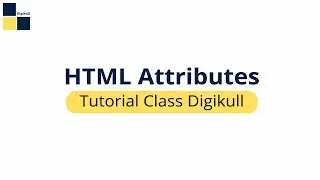 What are Attributes in HTML? Free Online Class on HTML Attributes | Digikull