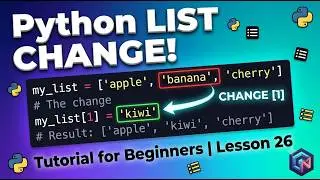 How to Change an Element in a Python List | Python List Update Tutorial for Beginners | Lesson 26