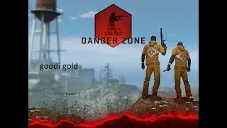 CS:GO Нарезка + Danger zone!