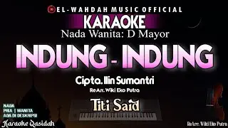 Indung Indung Karaoke (Titi Said) | Nada Wanita | Cipta: Ilin Sumantri - Audio Jernih