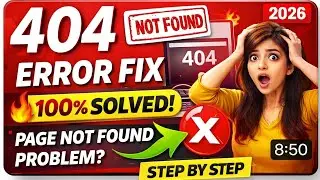 404 Error Fix Blogger | Page Not Found Problem Solve 2026 | Fix Broken Links Fast
