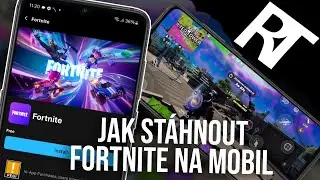 Jak stáhnout Fortnite na mobil - Jak nainstalovat Fortnite do telefonu