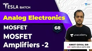 MOSFET Amplifier - 2 | MOSFET | Lec 68 | Analog Electronics | GATE 2021 Exam