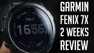 My 2 weeks Review of the Garmin Fenix 7X