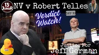 VERDICT WATCH!! Robert Telles Trial Day 10