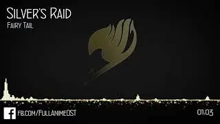 Fairy Tail OST VI (Disc.2) #5 - Silver's Raid