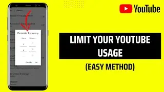 How to Set Time Limit in Youtube