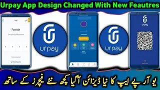 Urpay App New Design With New Features | New Updates Of Urpay | TK HELPER