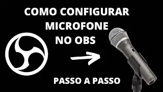 COMO CONFIGURAR MICROFONE PARA LIVE NO OBS