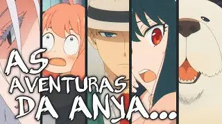 Anya e Suas Aventuras - Spy x Family (Redublagem)