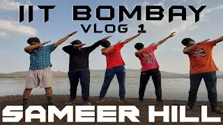 Sameer Hill Vlog IIT Bombay 😍| vlog 1 at IIT | Aditya Here #iitb #iit #iitvlogs #firstvlog