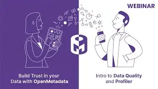 Build Trust in your Data with OpenMetadata: Intro to Data Quality and Profiler 