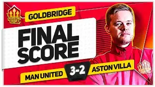 RASMUS! RASMUS! RASMUS! MANCHESTER UNITED 3-0 ASTON VILLA! GOLDBRIDGE Reaction