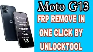 Moto G13 Frp and Password Remove in One Click By Unlocktool In 2025/Moto android 14/15 frp remove