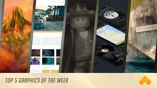 Top 5 Graphics of the Week | #18