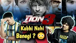 Don 3 Shocking Updates By Jass & TOTO  / Jasstag