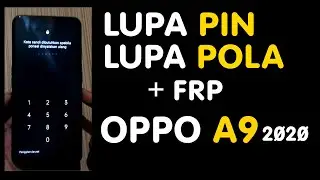 How to Overcome Forgot Screen Pin OPPO A9 2020 (CPH1937)