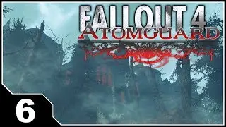 Fallout: Atomguard - EP6 Experiments & The Commonwealth